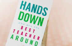Hands Down You Re The Best Teacher Around Free Printable Free Printable