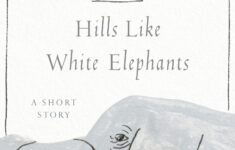 Hills Like White Elephants By: Ernest Hemingway - 9781504083768 with regard to Hills Like White Elephants With Line Numbers