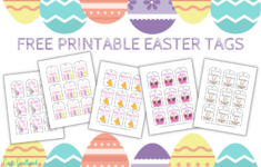 Free Printable Easter Tags {20 Unique Designs} - Cassie Smallwood for Easter Printable Free