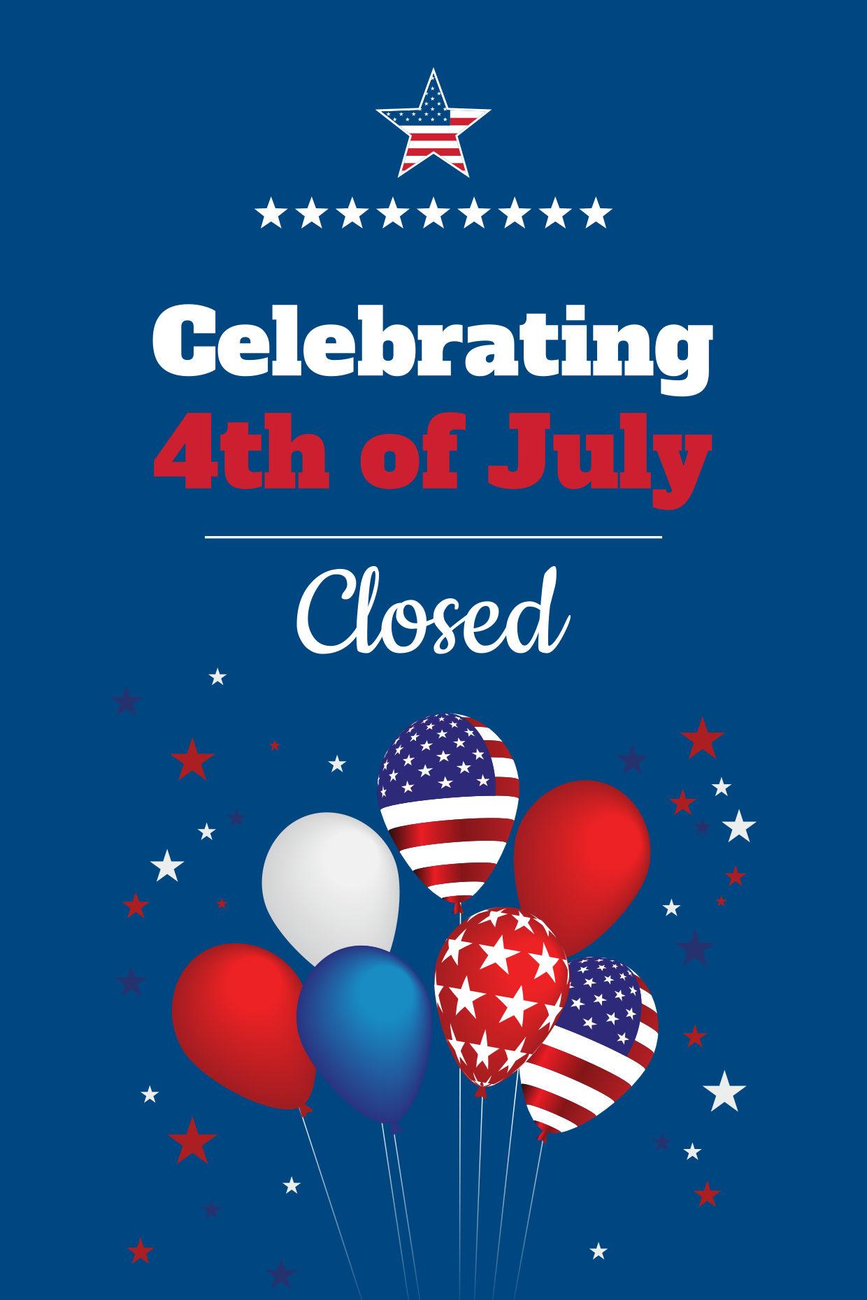 Blue And Red 4Th Of July Closed Sign Template | Square Signs inside Free 4Th Of July Closed Sign Template