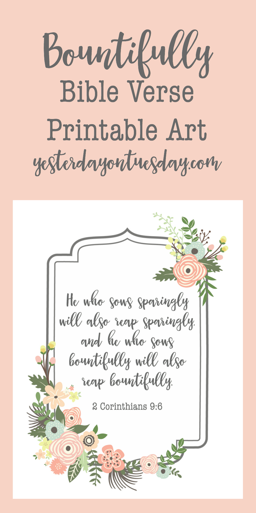 Bountifully Bible Verse Printable Art | Yesterday On Tuesday in Free Printable Bible Verses to Frame