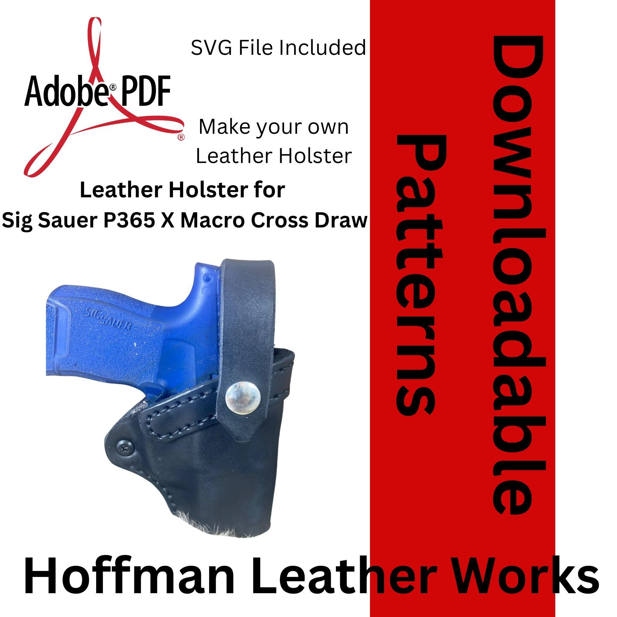 Crossdraw Leather Holster Pattern For Sig Sauer P365 X-Macro for Free Printable Sig P220 Holster Templates