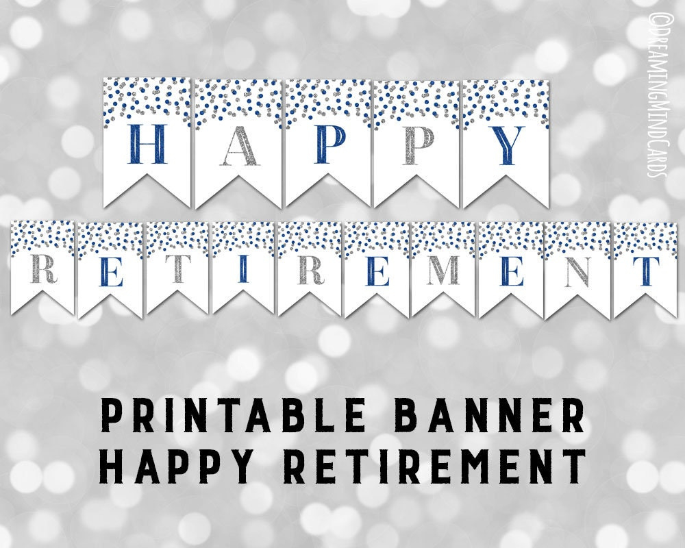 Druckbare Happy Retirement Banner Dunkelblau Silber Konfetti pertaining to Free Printable Happy Retirement Banner