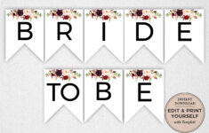 Floral Bride To Be Banner: Editable Bridal Shower Decor (Instant Download) with regard to Free Printable Bride To Be Banner