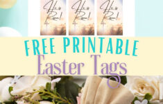 Free Easter Printable Tags For A Gift Or Basket! - Leap Of Faith within Free Printable Christian Easter Gift Tags