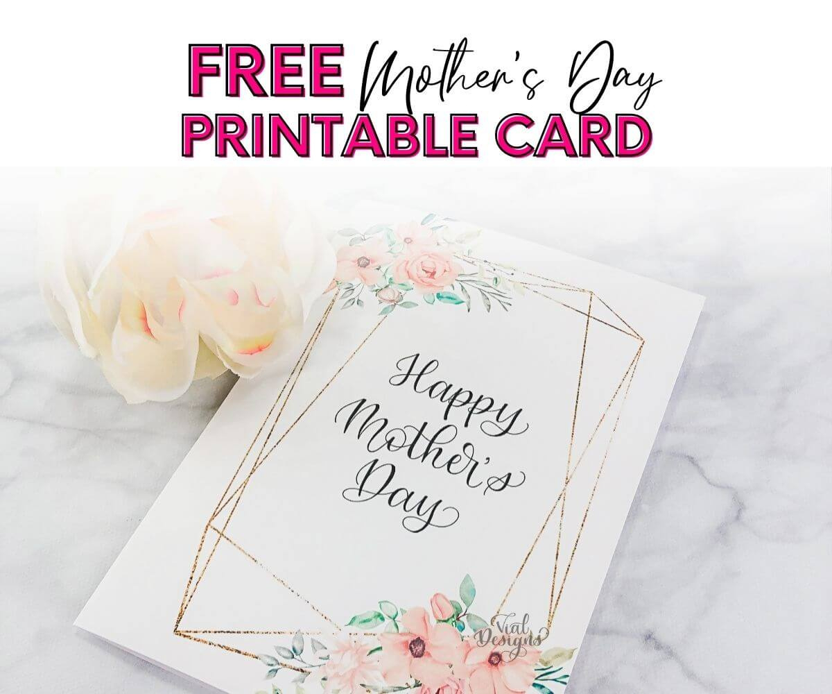 Free Mother&amp;#039;S Day Printable Card - Vial Designs within Free Mothers Day Cards Printable For Wife