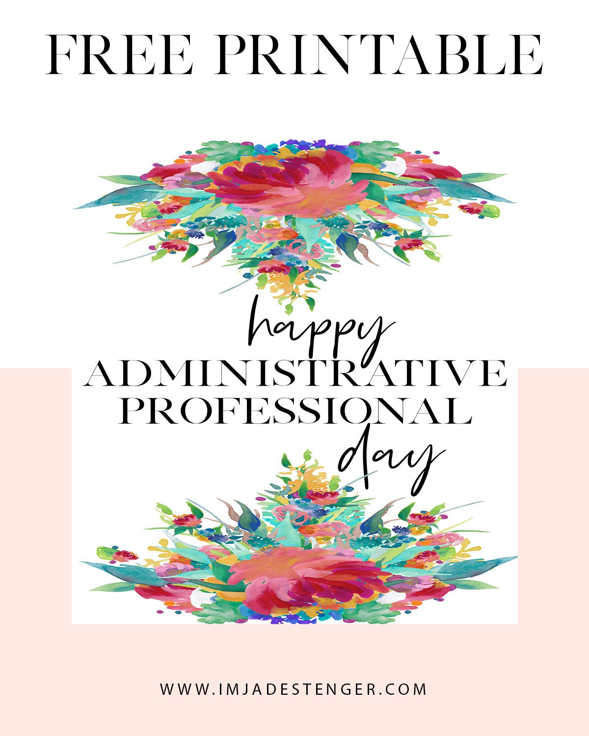 Free Printable: Celebrating Administrative Professional Day | I&amp;#039;M with regard to Free Administrative Assistant Day Cards Printable
