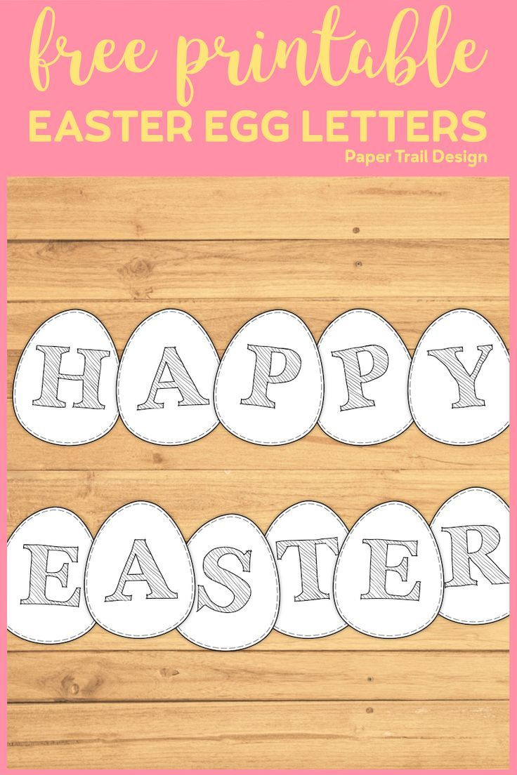 Free Printable Easter Egg Banner Letters - Paper Trail Design regarding Free Printable Happy Easter Writing