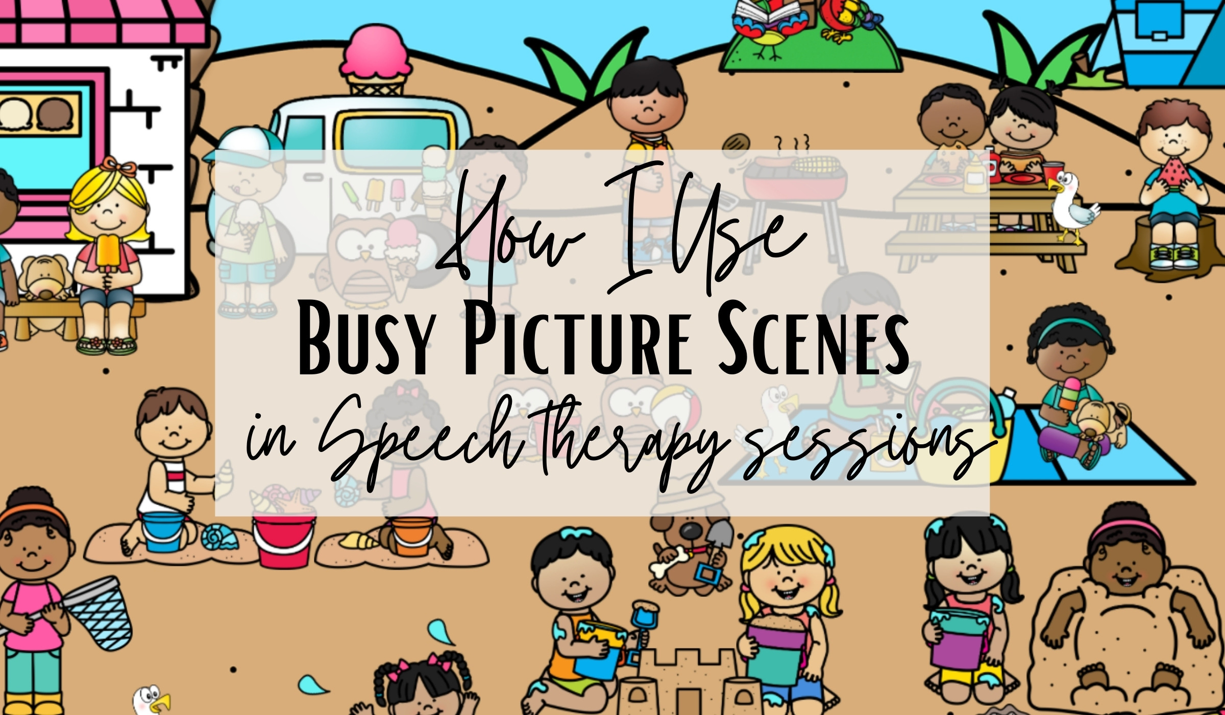 How I Use Busy Picture Scenes In Speech Therapy Sessions inside Free Printable Picture Scenes For Speech Therapy