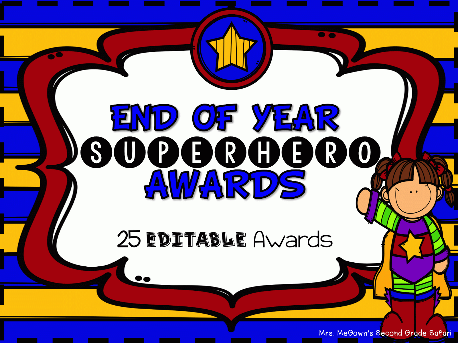 Mrs. Megown&amp;#039;S Second Grade Safari: End Of Year Awards- Superhero regarding Free Printable Superhero Awards