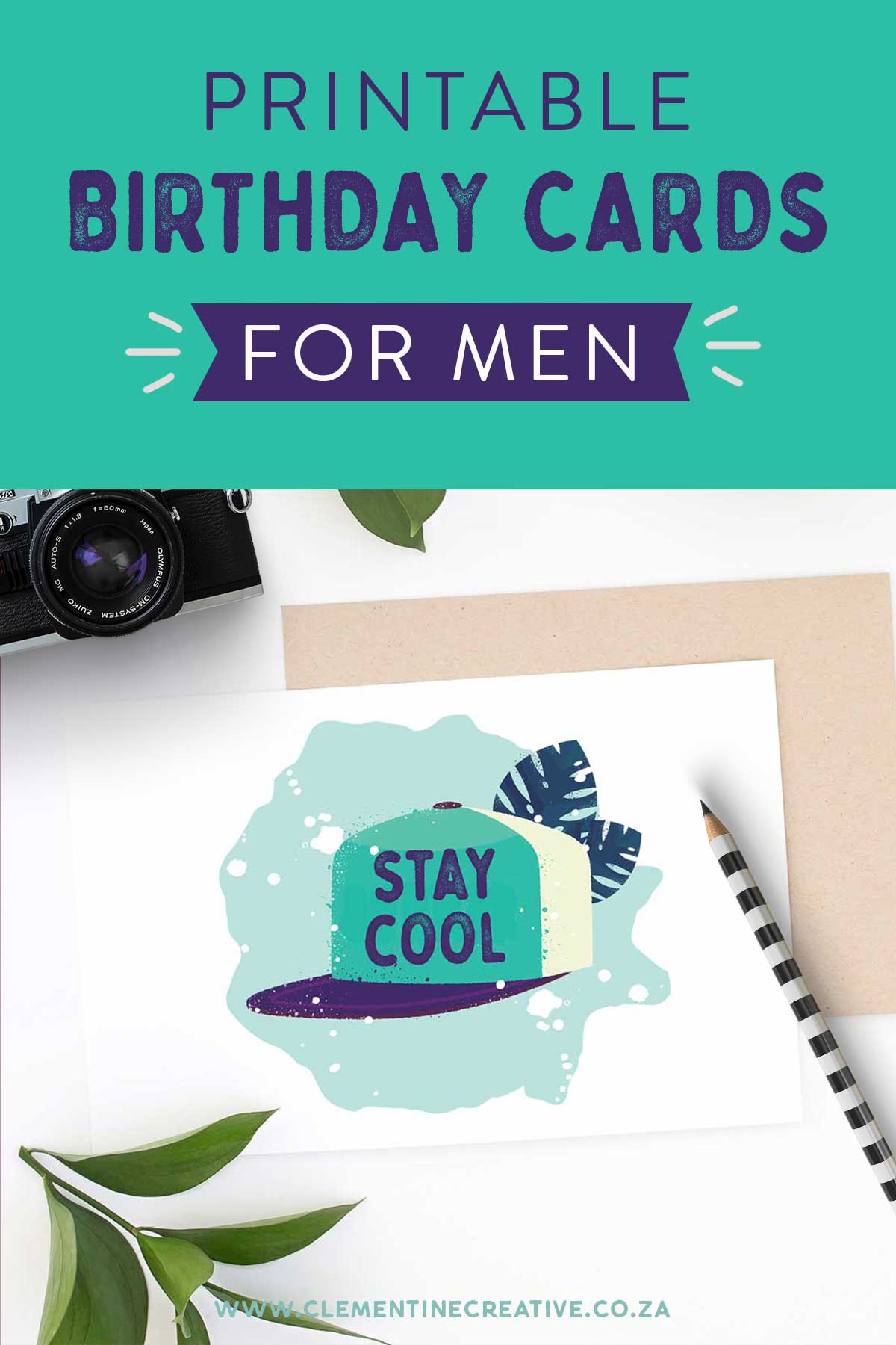 Printable Birthday Cards For Him {Premium} | Stay Cool pertaining to Free Printable Birthday Cards For Men