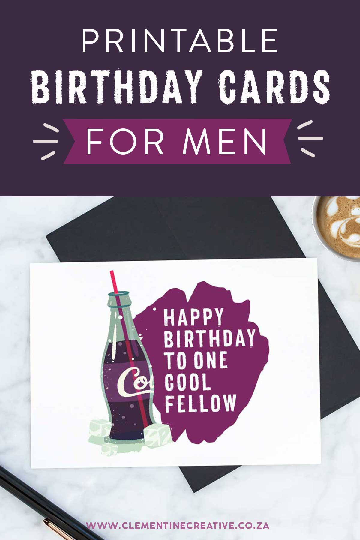 Printable Birthday Cards For Him {Premium} | Stay Cool with Free Printable Birthday Cards For Men