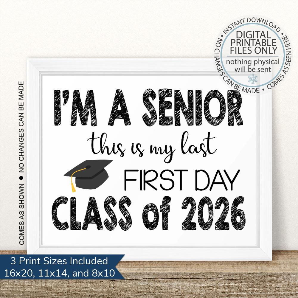 Printable I&amp;#039;M A Senior, First Day Of Senior Year Sign, Back To intended for First Day Of Senior Year Free Printable