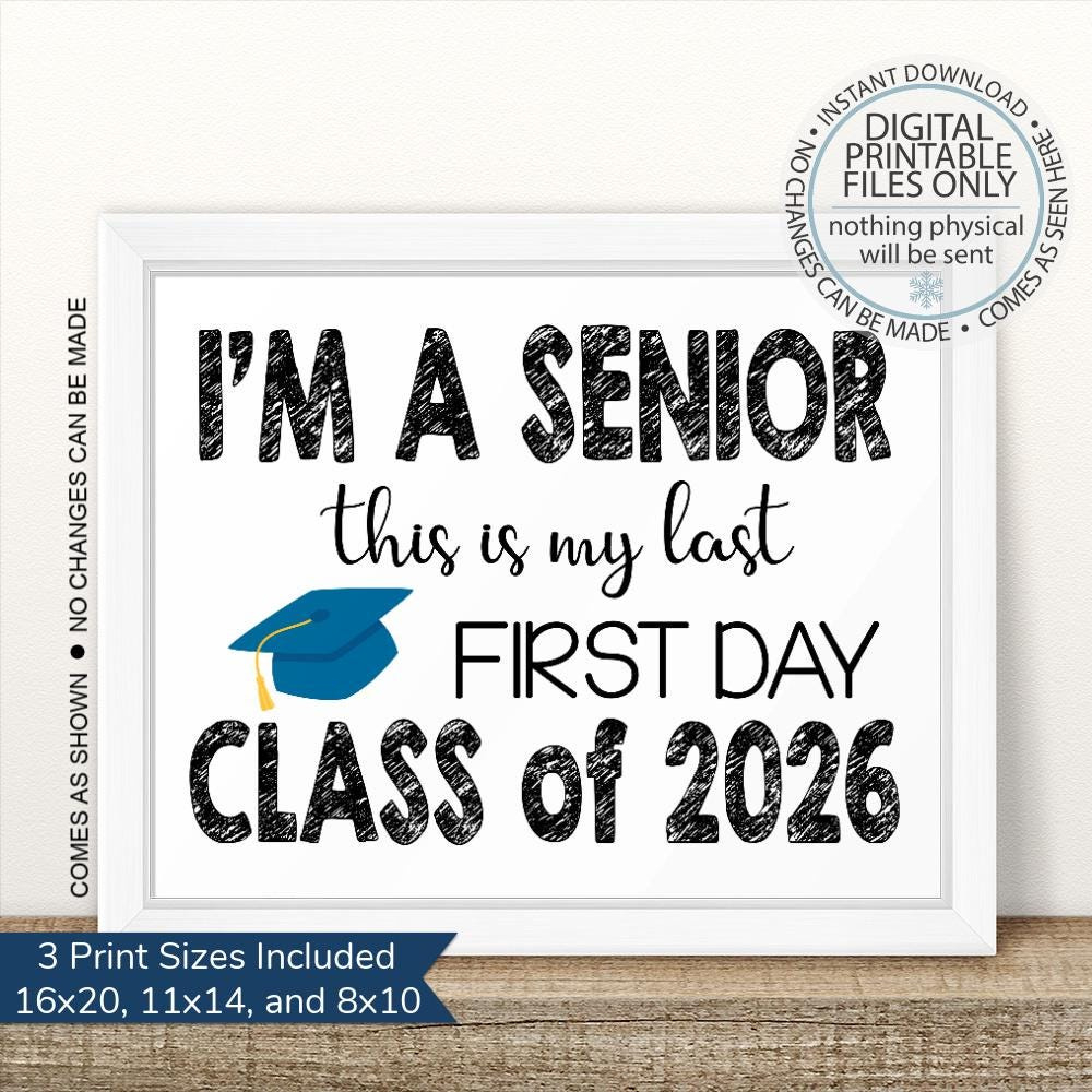 Printable I&amp;#039;M A Senior, First Day Of Senior Year Sign, First Day inside Free Printable First Day of Senior Year Sign