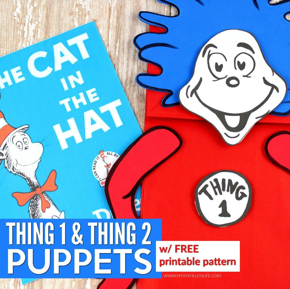 Thing 1 &amp;amp; Thing 2 Puppets - W/ Free Printable Pattern - My Joy with Free Printable Thing 1 and Thing 2 Patterns