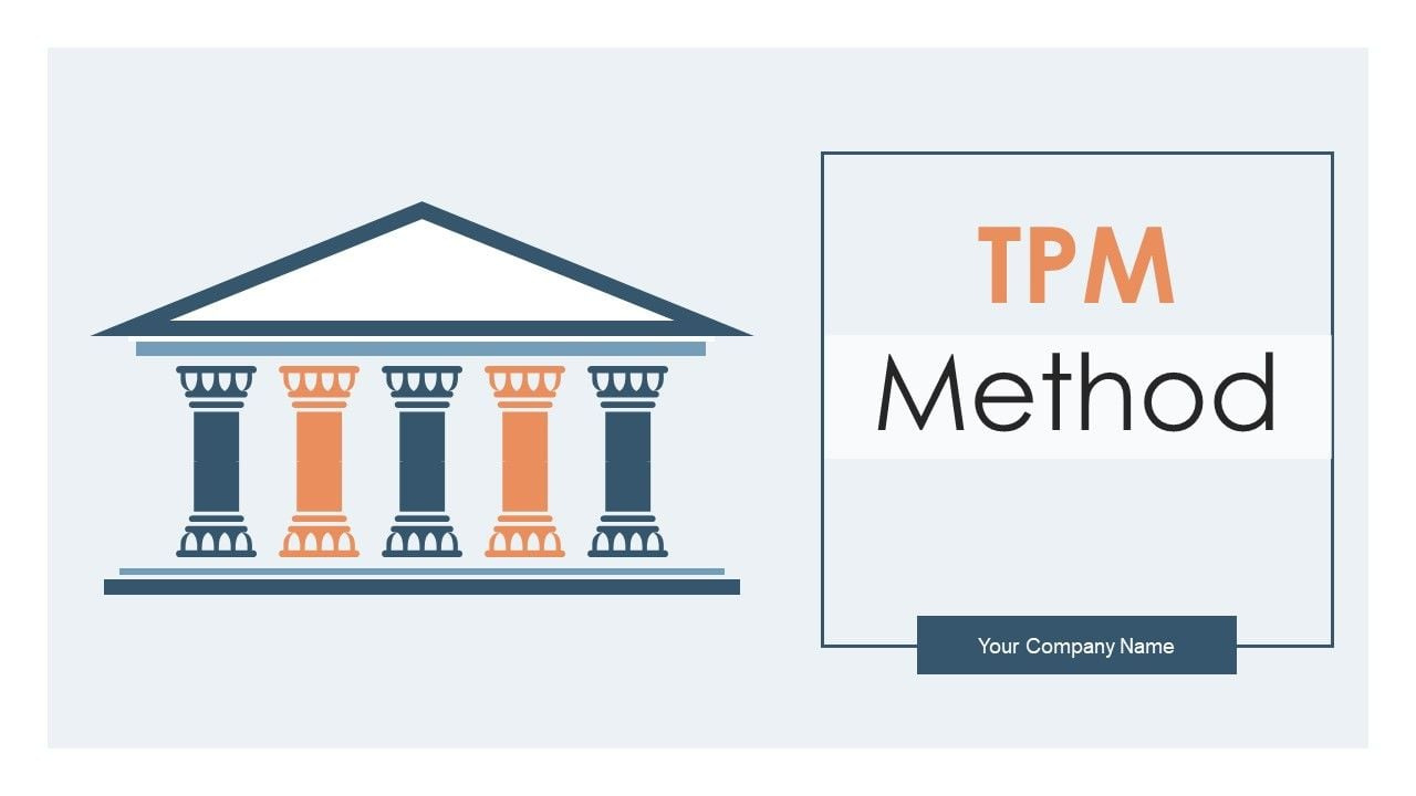 Tpm Method Ppt Powerpoint Presentation Complete With Slides pertaining to Free Tpm Template