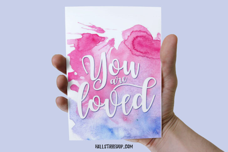 You Are Loved Free Printable