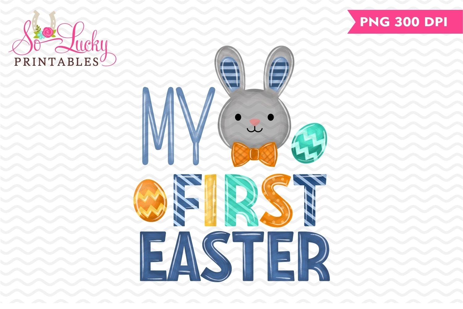 1171658 My First Easter Boys Printable Sublimation Design