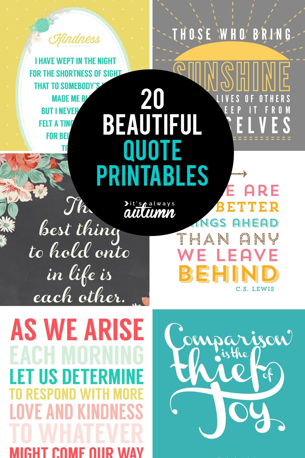 20 Gorgeous Free Printables Favorite Inspirational Quotes 20 Gorgeous Free Printables Favorite Inspirational Quotes