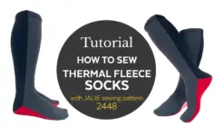2448 How To Sew Thermal Fleece Socks Video Tutorial