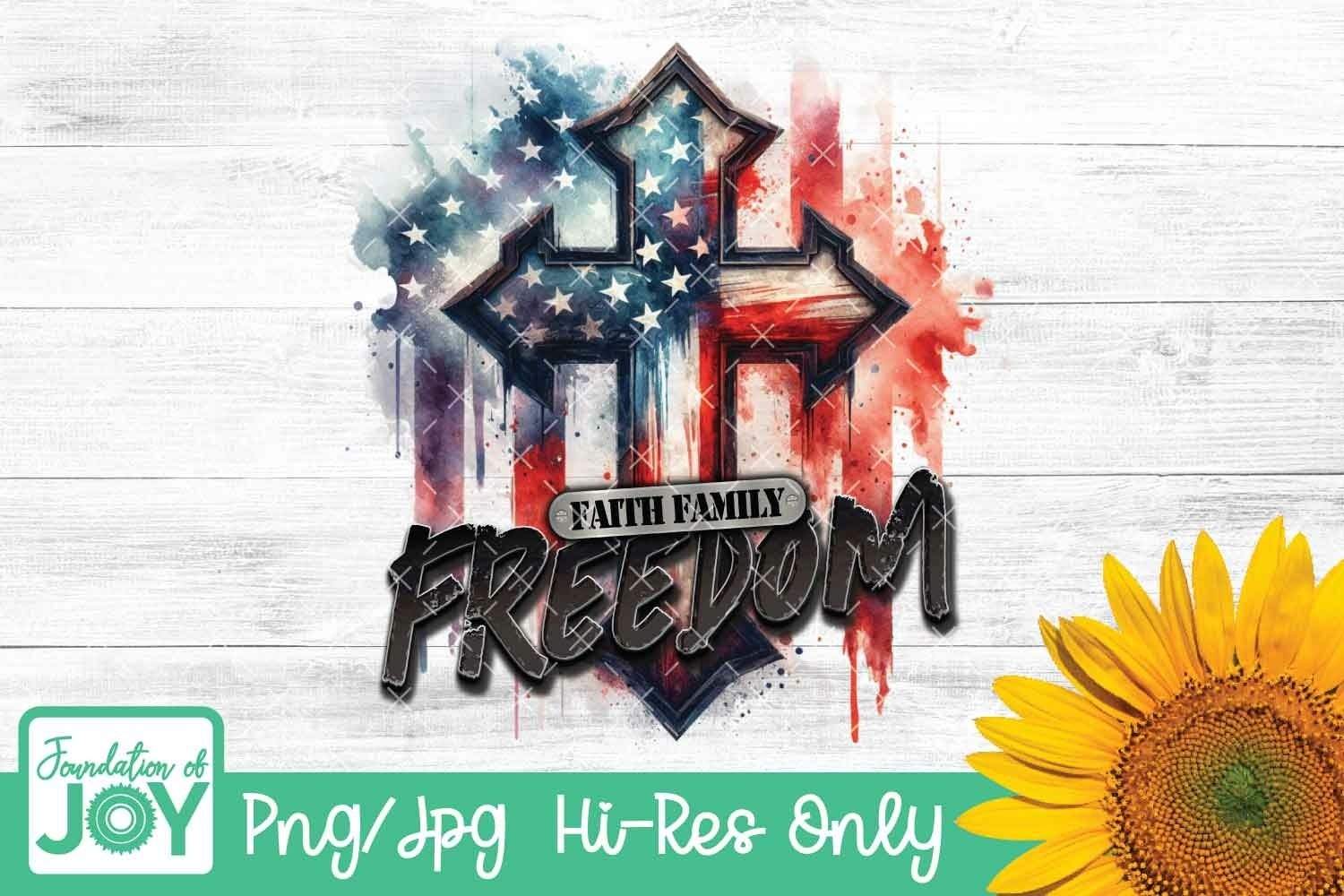 4737822 Faith Family Freedom Png Christian Patriotic Cross 4737822 Faith Family Freedom Png Christian Patriotic Cross