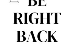 Be Right Back Sign Printable