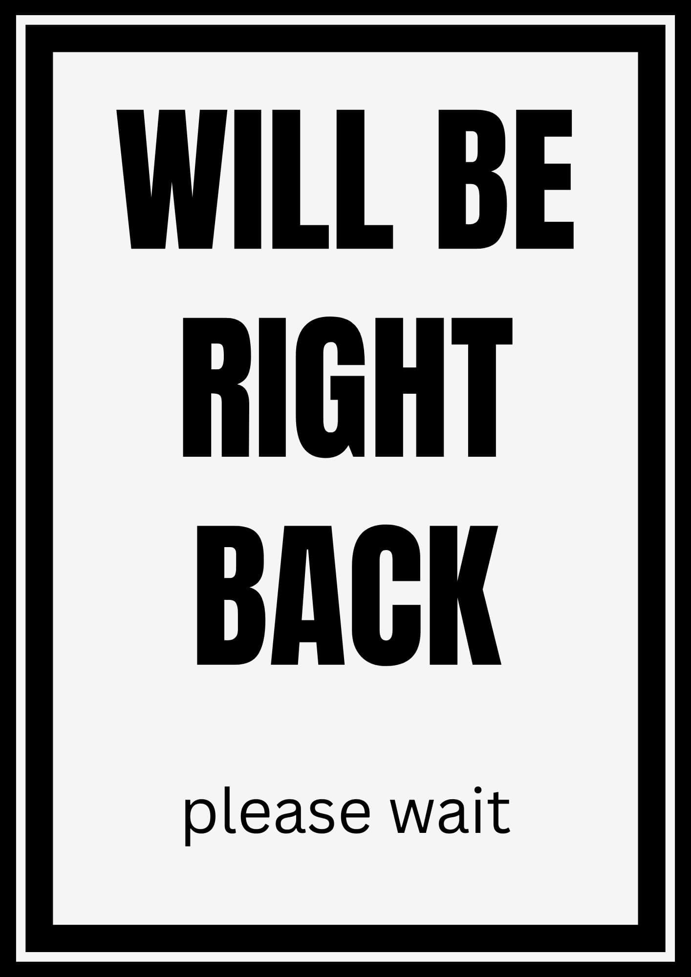 Be Right Back Sign Printable Be Right Back Sign Printable