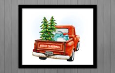 Christmas Truck Printable Sign Instant Download Farmhouse Vintage Christmas Art Print In Watercolor With Red Truck