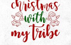 Christmas With My Tribe T Shirt Design Svg Files