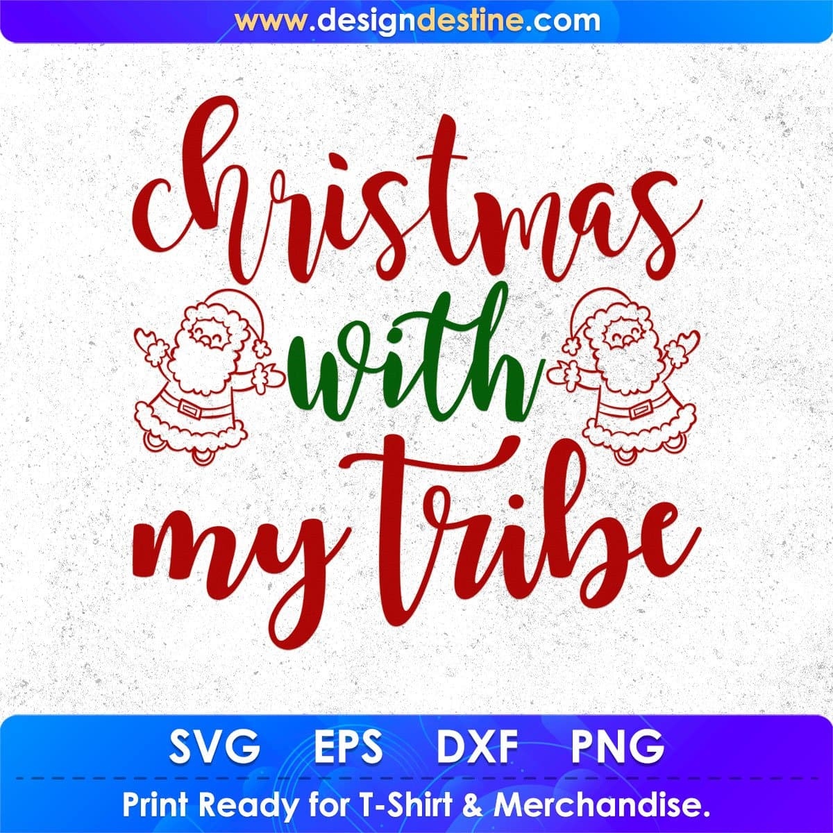 Christmas With My Tribe T Shirt Design Svg Files