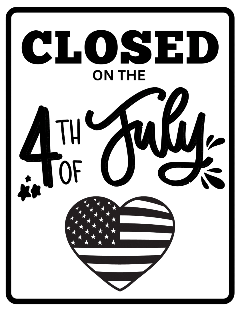 Closed 4th Of July Printable Sign Closed 4th Of July Printable Sign