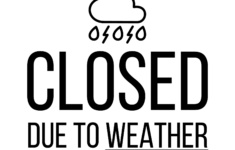 Closed Due To Weather Sign
