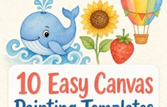 Easy Canvas Painting Templates For Kids