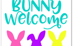 Every Bunny Welcome Free Printable
