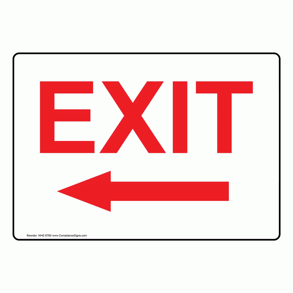 Exit With Left Arrow Sign Nhe 6760 Exit With Left Arrow Sign Nhe 6760