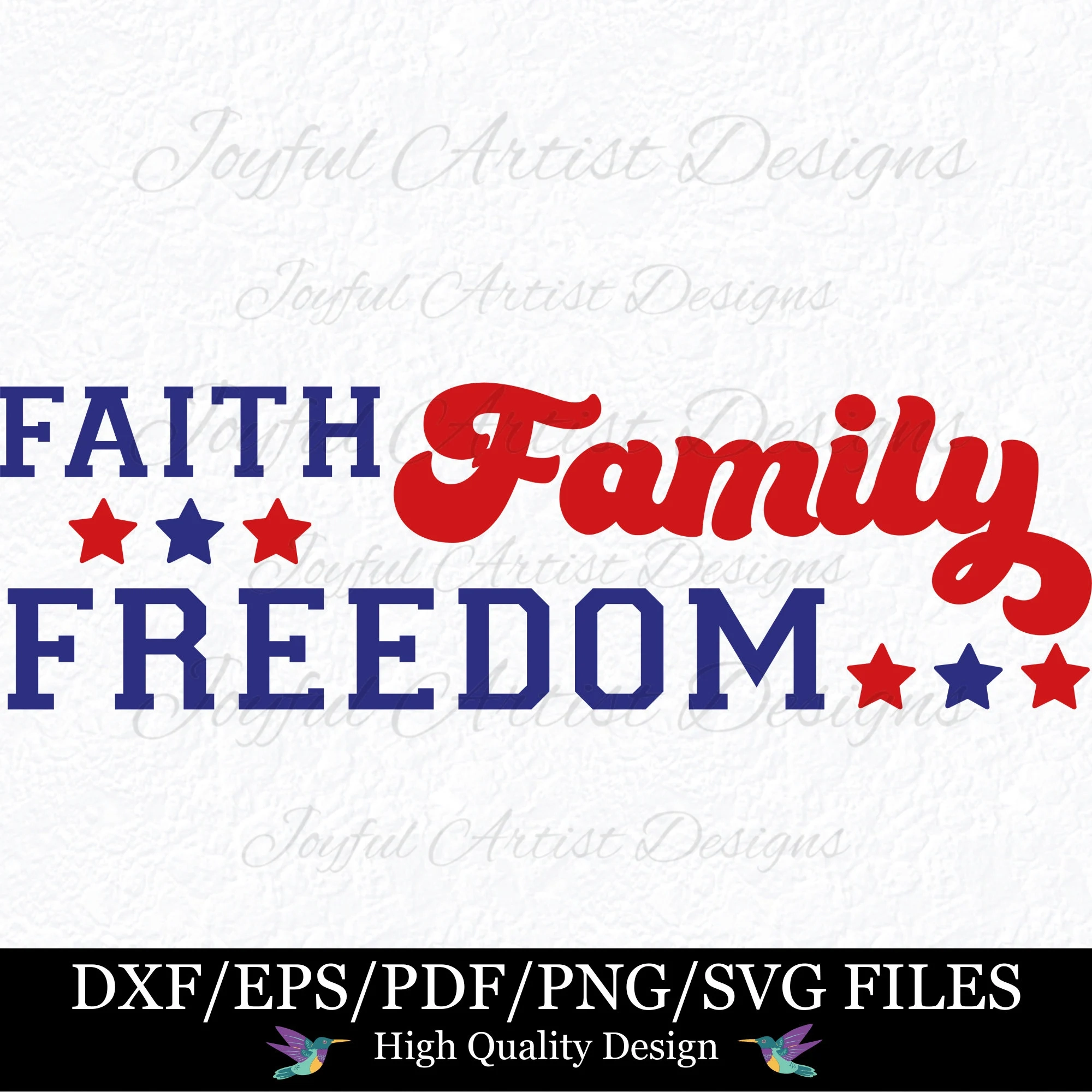 Faith Family Freedom 4th Of July Design