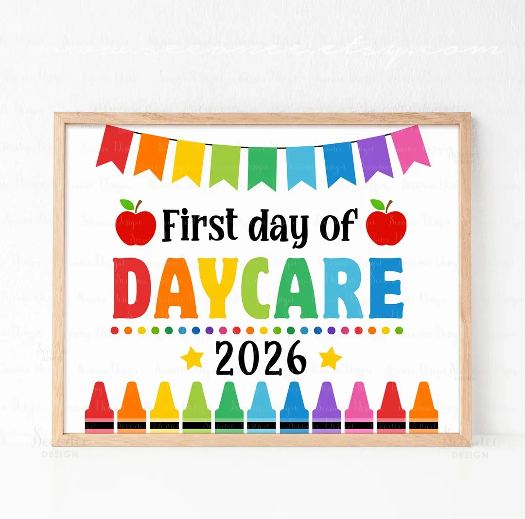 First Day Of Daycare Sign Printable Back