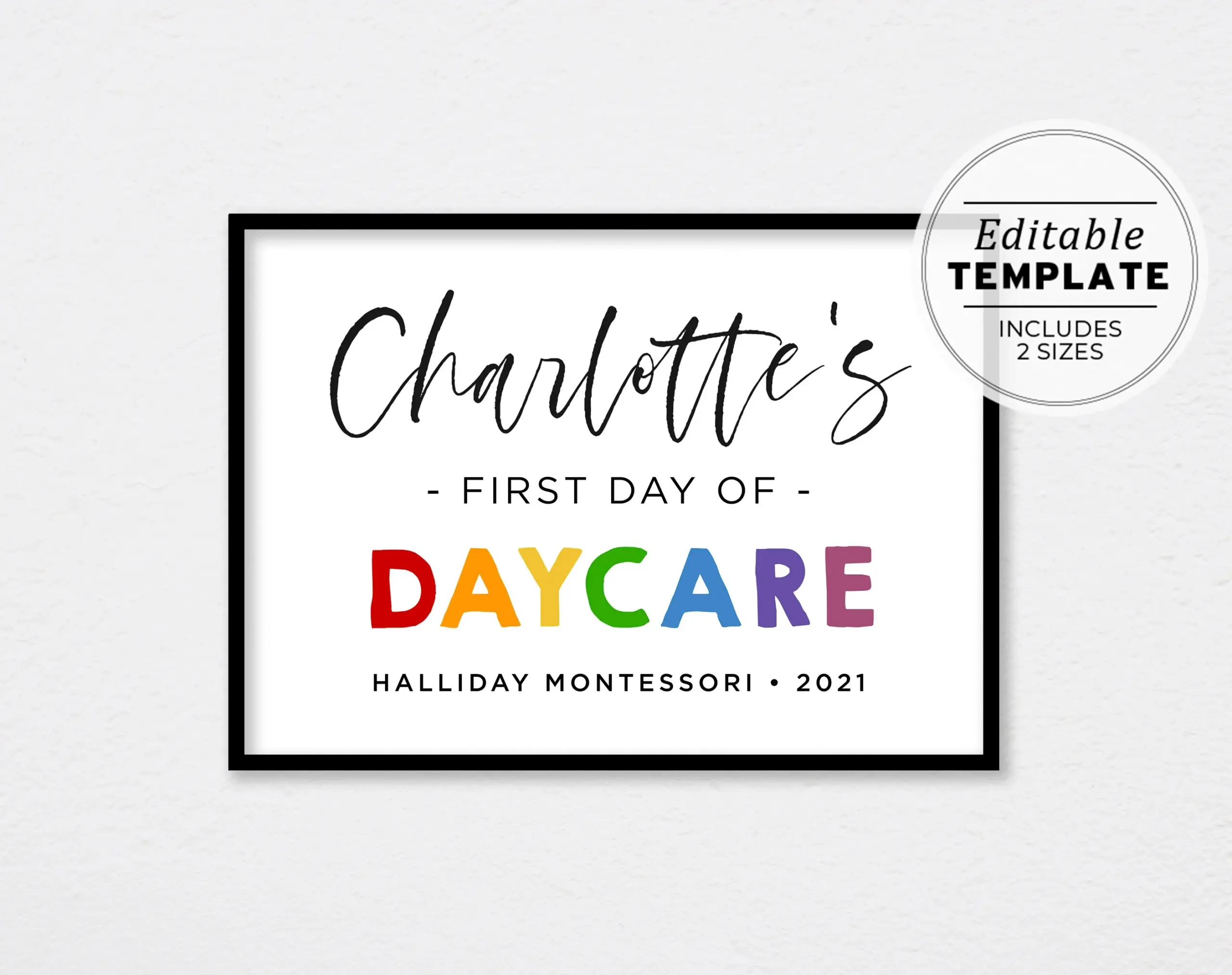 First Day Of Daycare Sign Template First