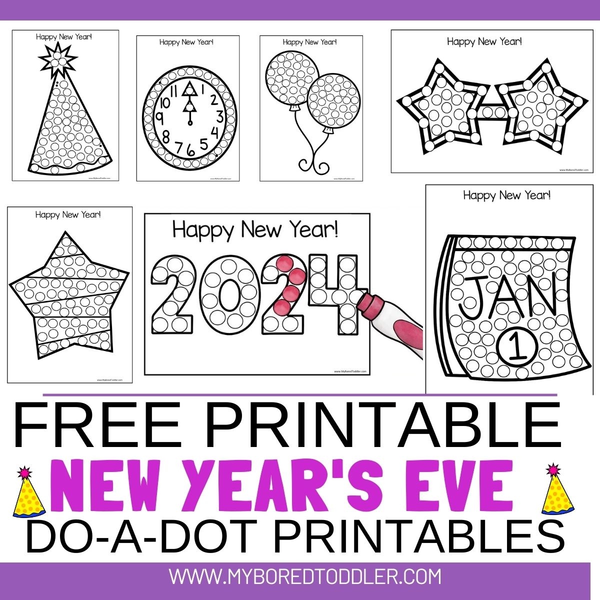 Free Printable New Years Eve Dot Printables For Toddlers Preschoolers