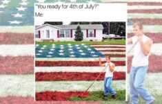 Funny 4th Of July Memes Thatll Have You Laughing Louder Than The Fireworks