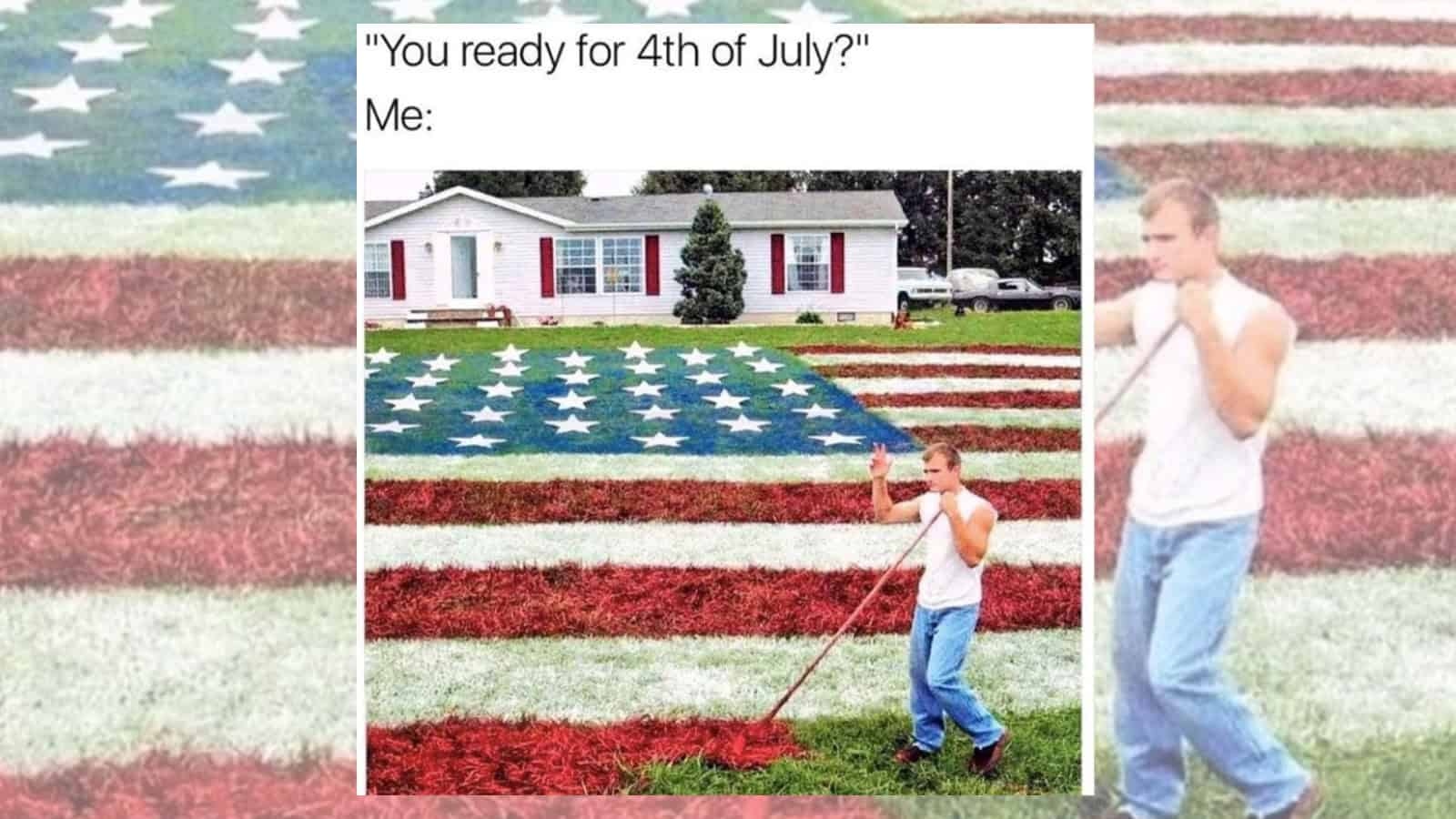 Funny 4th Of July Memes Thatll Have You Laughing Louder Than The Fireworks