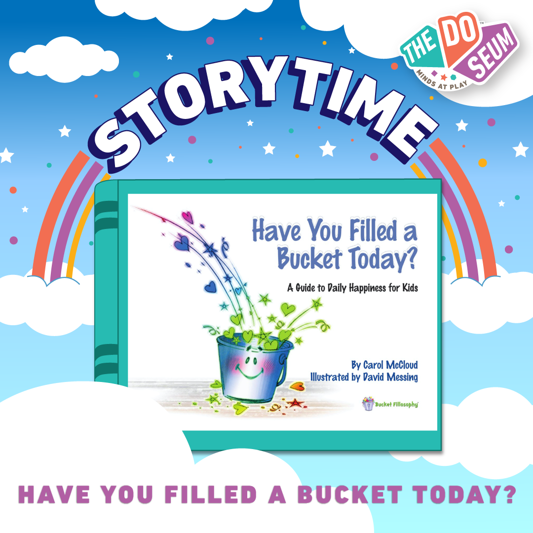 Have You Filled A Bucket Today Have You Filled A Bucket Today