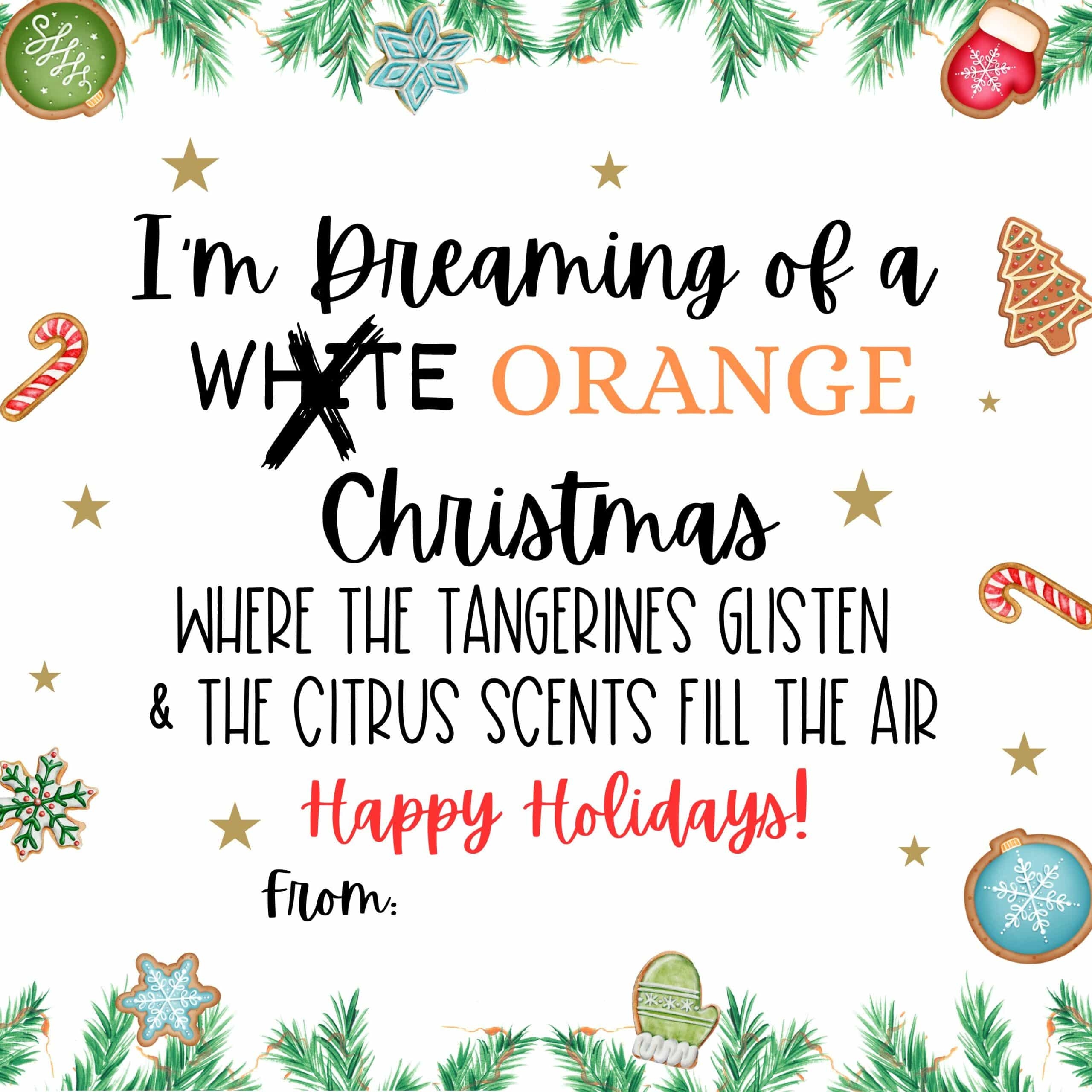 Im Dreaming Of An Orange Christmas Im Dreaming Of An Orange Christmas