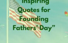 Inspiring Quotes For Founding Fathers Day 608760074695510120