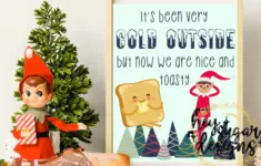 Its Been Cold Outside But Now The Elf Is