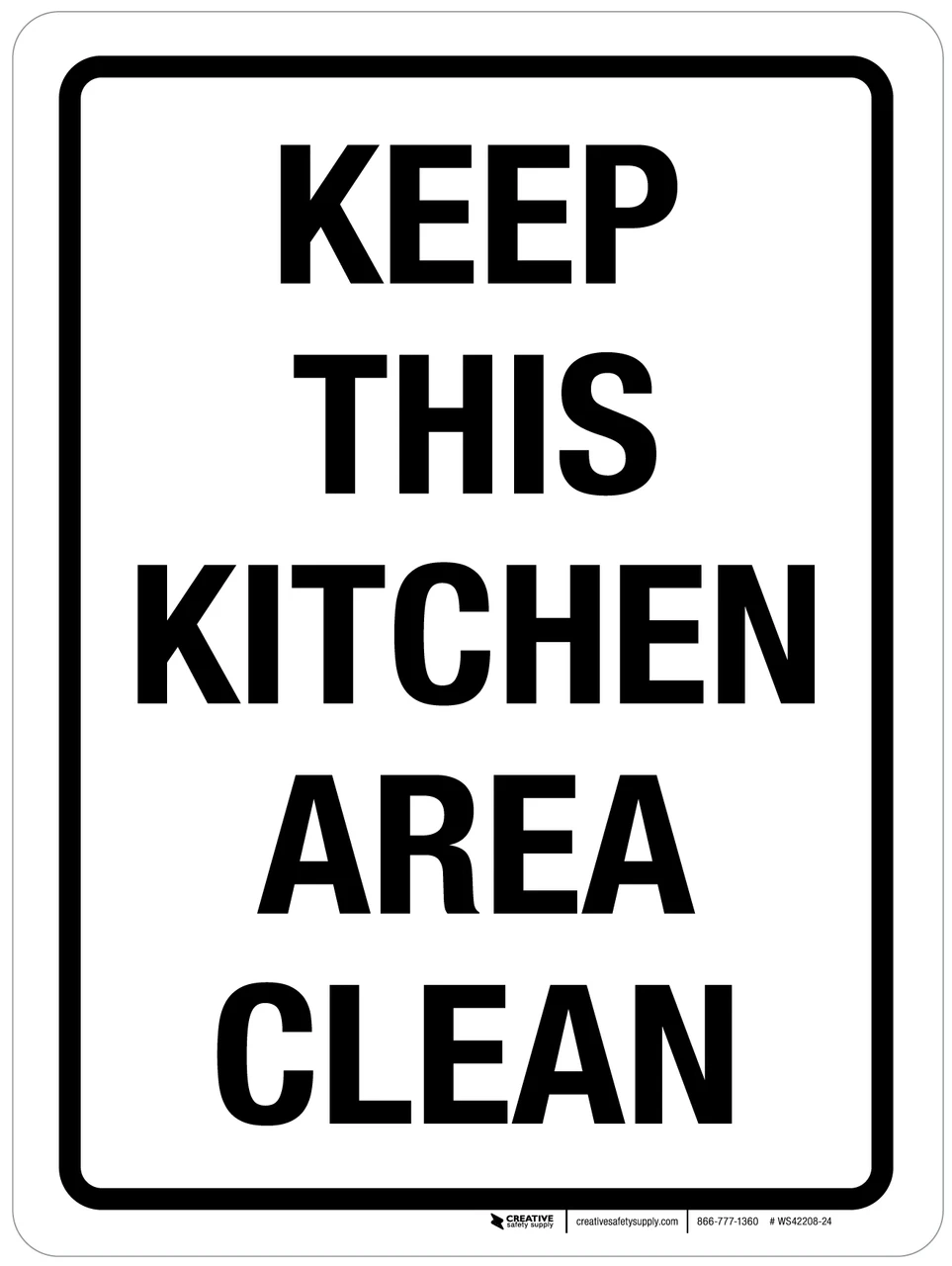 Keep This Kitchen Area Clean Portrait Wall Sign Keep This Kitchen Area Clean Portrait Wall Sign