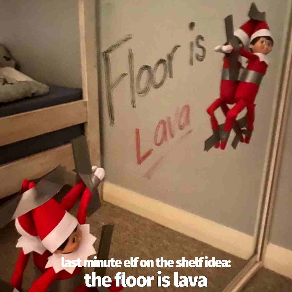 Last Minute Elf On The Shelf Ideas