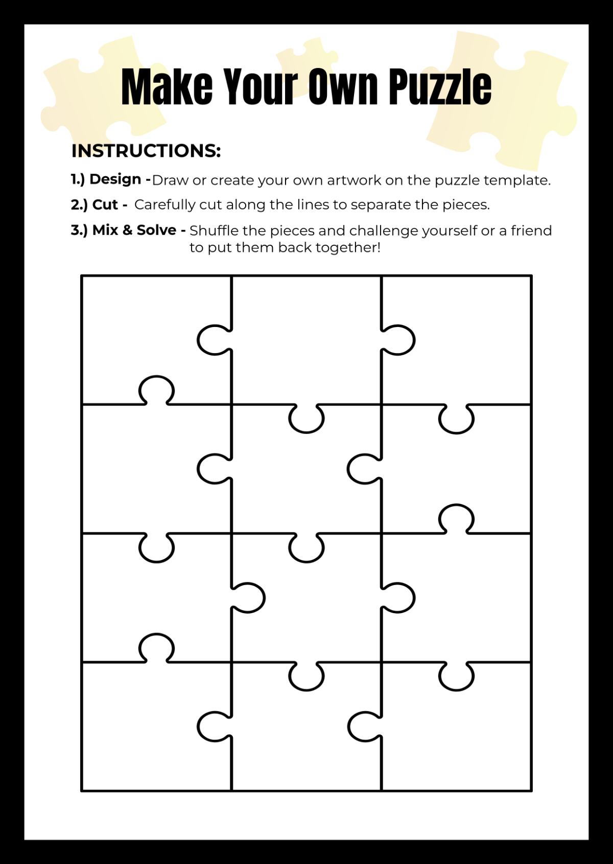 Make Your Own Puzzle Make Your Own Puzzle