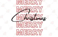 Merry Christmas Shirt Svg Cut File