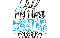 My 1st Easter My First Easter 1st Easter